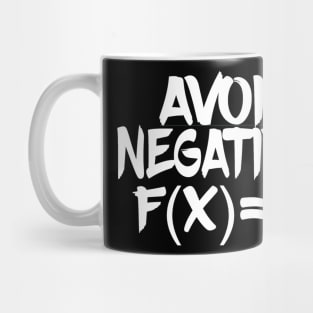 Avoid Negativity Math Mug